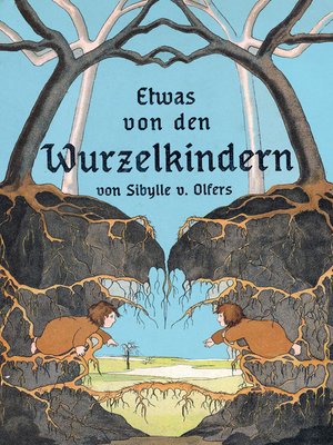 cover image of Etwas von den Wurzelkindern